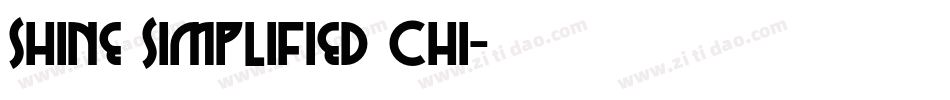 Shine Simplified Chi字体转换